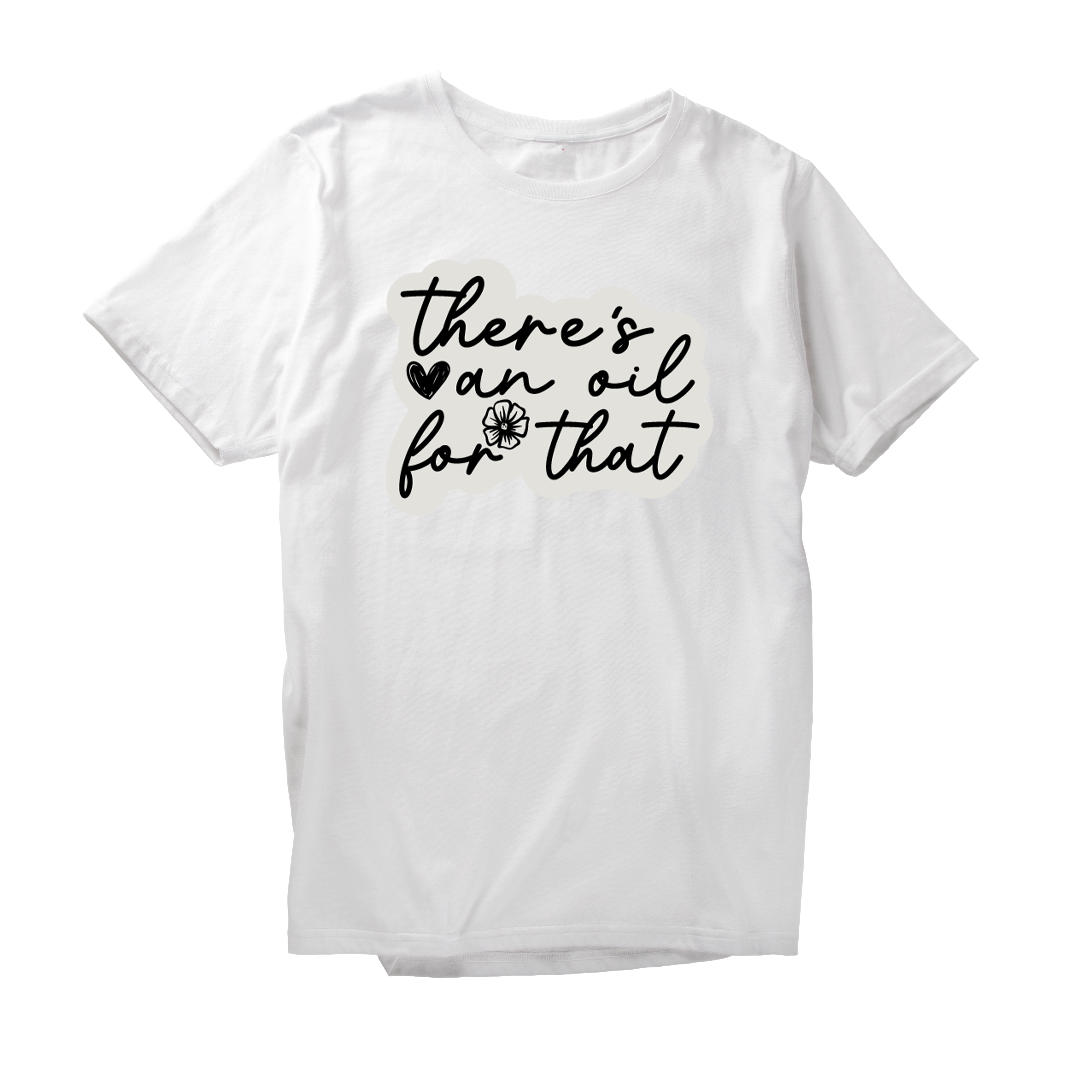 Alfaq There 's An oil For That T-Shirt
